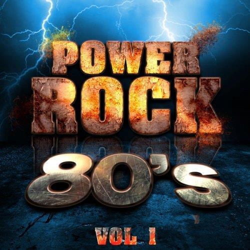 Power Rock 80s Vol. 1 (2006) FLAC