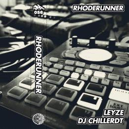 Leyze & DJ Chillerdt - Rhoderunner (2021)