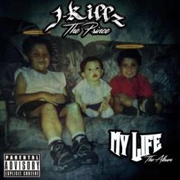 J-Killz The Prince - My Life The Album (2022)