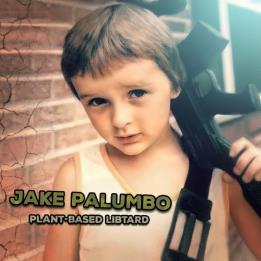 Jake Palumbo - Plant-Based Libtard (2022)