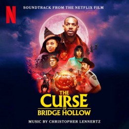 OST The Curse of Bridge Hollow (2022)