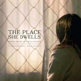 OST The Place She Dwells (2022)