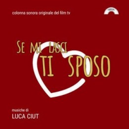 Музыка из фильма Se mi lasci ti sposo / OST Se mi lasci ti sposo