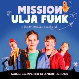 Музыка из фильма Миссия Ули Фанк / OST Mission Ulja Funk