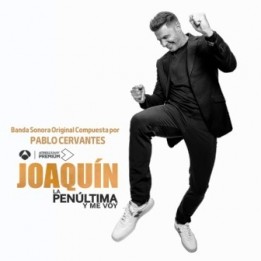 OST Joaquín: La penúltima y me voy (2023)