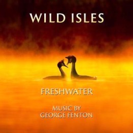OST Wild Isles: Freshwater (2023)