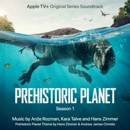 OST Prehistoric Planet: Season 1 (2022)