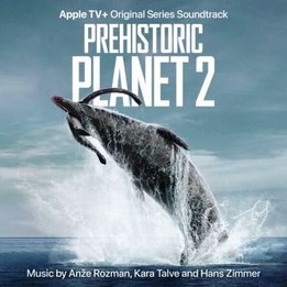 OST Prehistoric Planet: Season 2 (2023)
