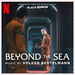 OST Black Mirror. Season 6. Episode 3. Beyond the Sea (2023)