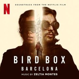 OST Bird Box: Barcelona (2023)
