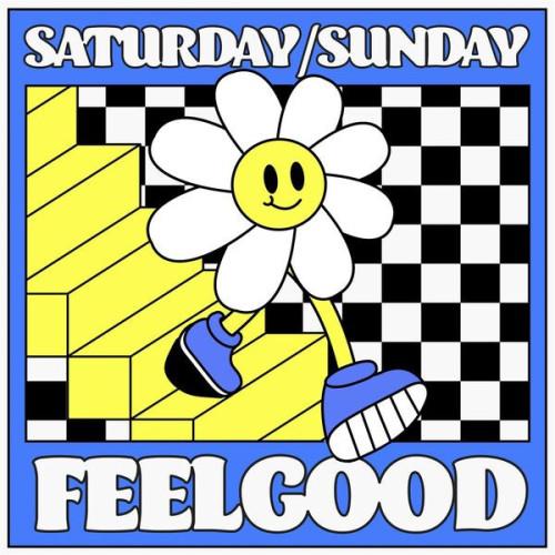 Saturday Sunday Feelgood (2024)