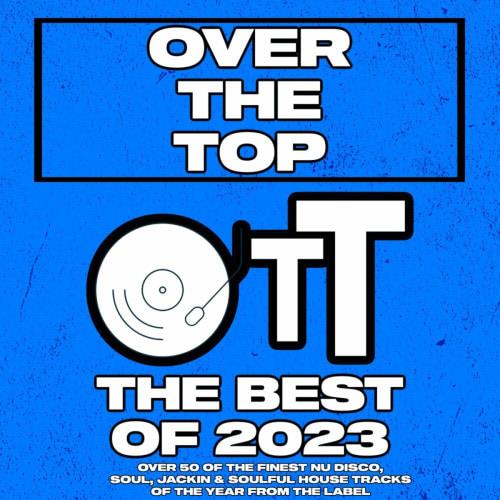 Over The Top The Best Of 2023 (2023)