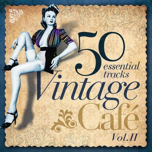 Vintage Cafe Essentials I-II (4CD) (2011,2014) FLAC