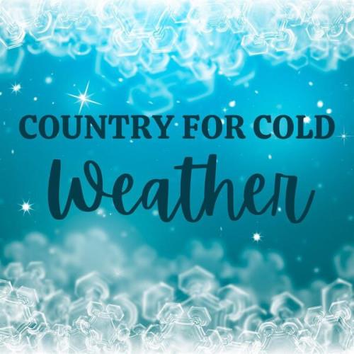 Country for Cold Weather (2024)