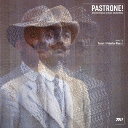 Музыка из фильма Пастроне / OST Pastrone
