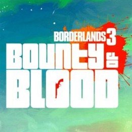 OST Borderlands 3: Bounty of Blood