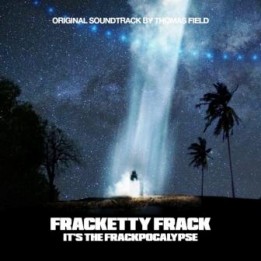 OST Fracketty Frack It’s the Frackpocalypse (2020)