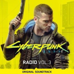 OST Cyberpunk 2077: Radio Vol. 3 (2020)