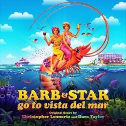 OST Barb and Star Go to Vista Del Mar (2021)