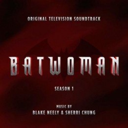 OST Batwoman: Season 1 (2021)